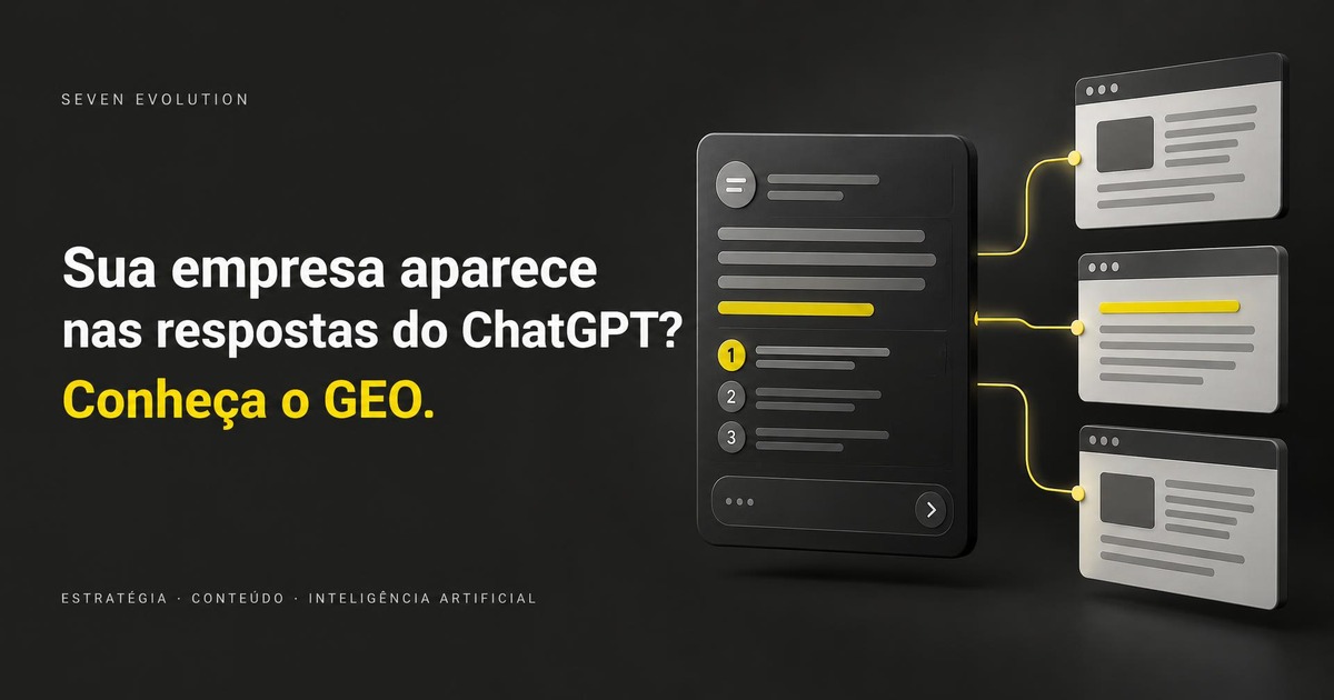 Ilustração de uma resposta de inteligência artificial conectada a páginas da web, com o título Sua empresa aparece nas respostas do ChatGPT? Conheça o GEO.